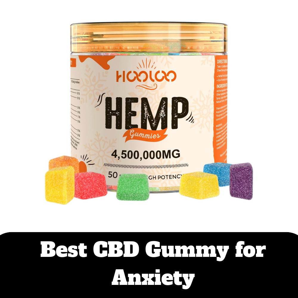 Best CBD Gummy for Anxiety