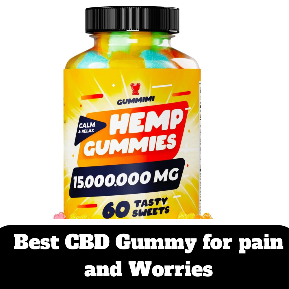 Best CBD Gummy for Pain relief and worries